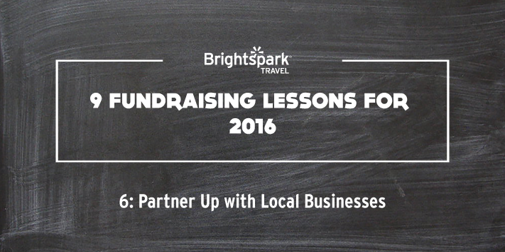 9 Fundraising Lessons | No. 6: Partner Up With Local Businesses