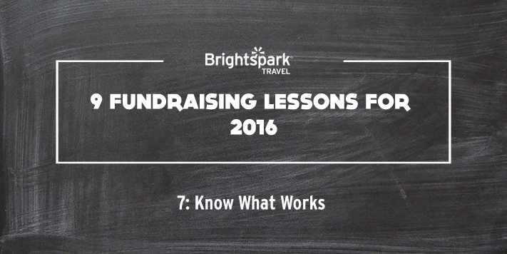 9 Fundraising Lessons | No. 7 Know What Works featured image